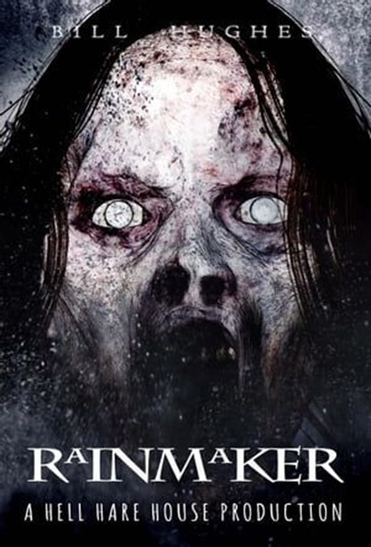 Rainmaker, Bill Hughes - Ebook - 9798223215196