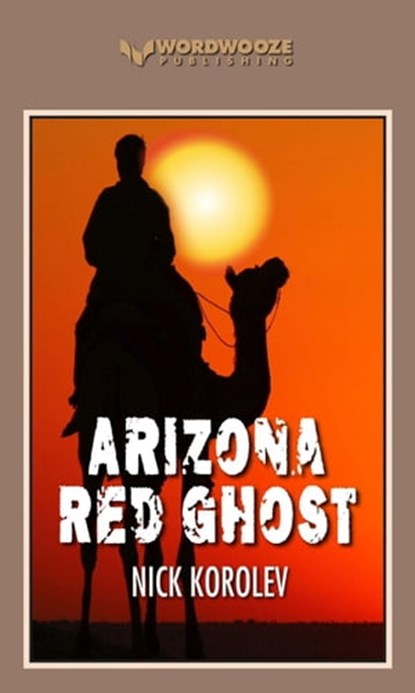Arizona Red Ghost, Nick Korolev - Ebook - 9798223218449