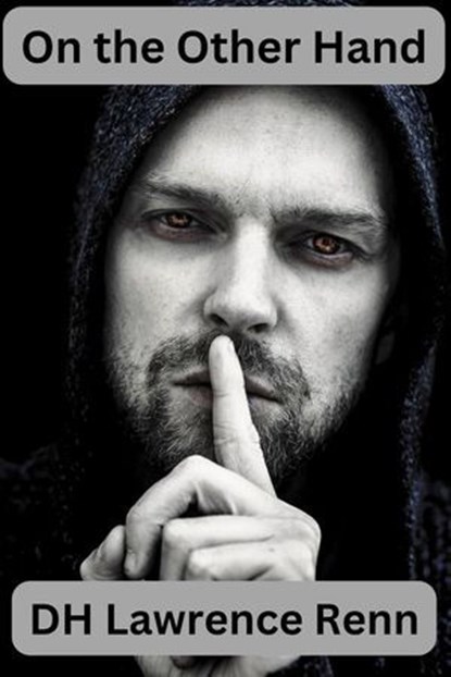 On the Other Hand, DH Lawrence Renn - Ebook - 9798223221807