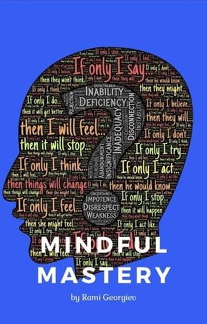 Mindful Mastery, Rami Georgiev - Ebook - 9798223232223