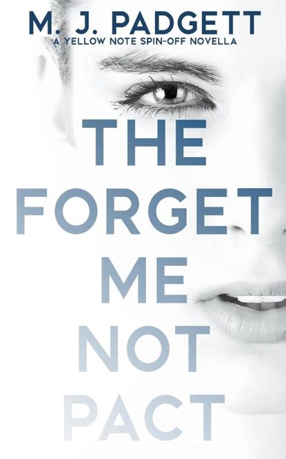 The Forget Me Not Pact, M J Padgett - Paperback - 9798223233589