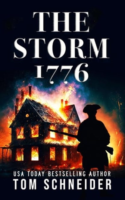 The Storm 1776, Tom Schneider - Ebook - 9798223233916