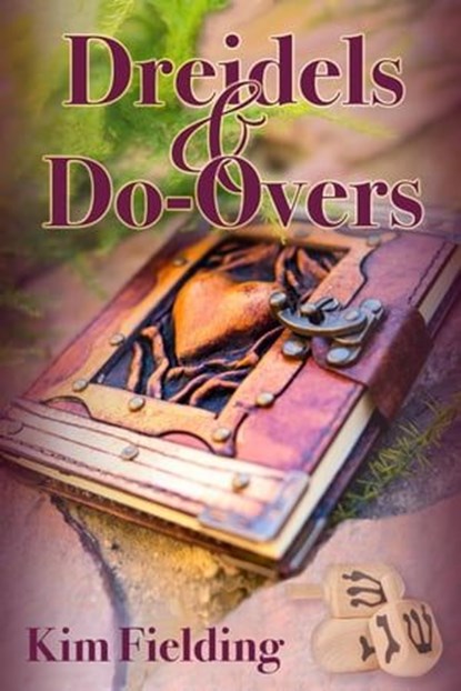 Dreidels & Do-Overs, Kim Fielding - Ebook - 9798223237655