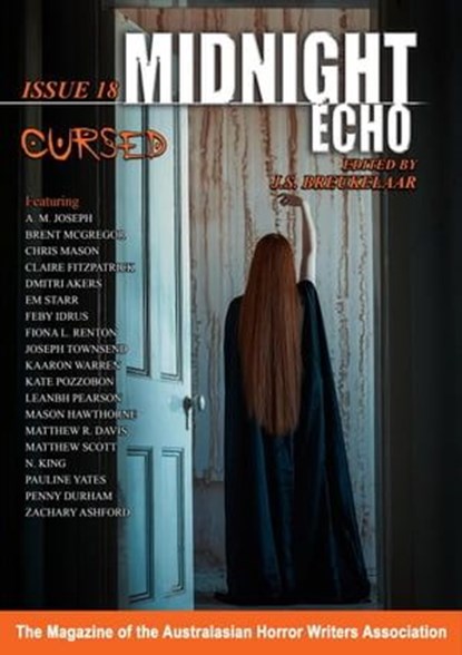 Midnight Echo Issue 18, Australasian Horror Writers Association ; J.S. Breukelaar - Ebook - 9798223246961
