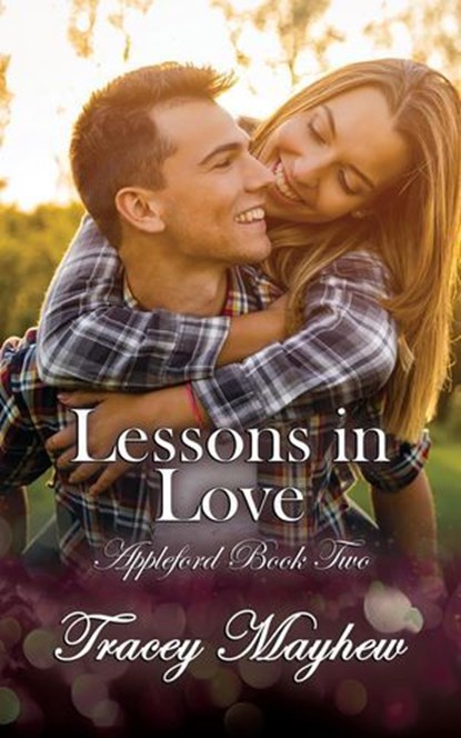 Lessons in Love, Tracey Mayhew - Ebook - 9798223253013