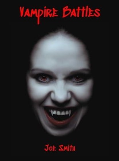 Vampire Battles, Joe Smith - Ebook - 9798223253075