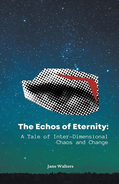 The Echoes of Eternity, Jane Walters - Paperback - 9798223254379