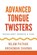 Advanced Tongue Twisters- Excellent Speech & Fun, Anshuman Sharma ; Nilam Pathak - Paperback - 9798223254386