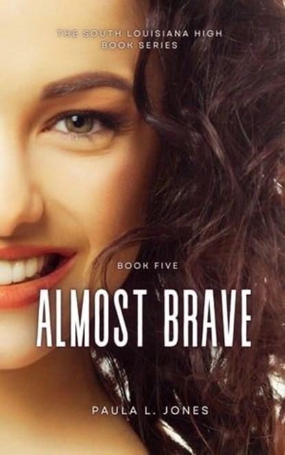 Almost Brave, Paula L. Jones - Ebook - 9798223255635
