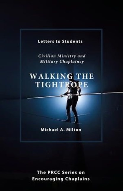 Walking the Tightrope, Michael A. Milton - Ebook - 9798223262992