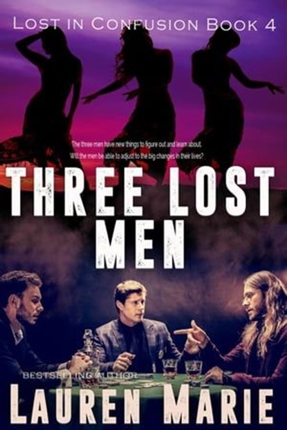 Three Lost Men, Lauren Marie - Ebook - 9798223282389
