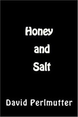 Honey And Salt - David Perlmutter - 9798223282808