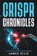 CRISPR Chronicles, James Ellis - Paperback - 9798223332121
