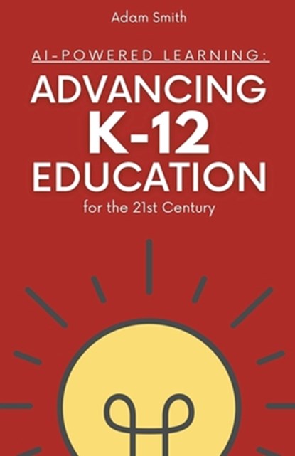 AI-Powered Learning, Adam Smith - Paperback - 9798223339533