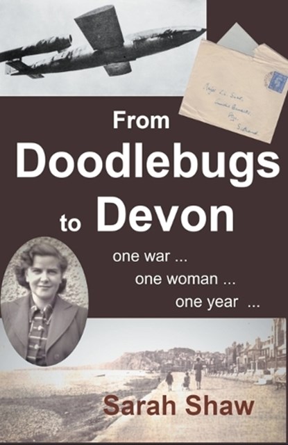 From Doodlebugs to Devon, Sarah O Shaw - Paperback - 9798223341840
