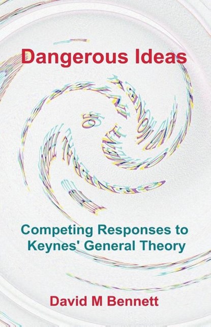 DANGEROUS IDEAS, David M. Bennett - Paperback - 9798223355151