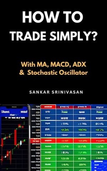 How to Trade Simply?, Sankar Srinivasan - Ebook - 9798223356998