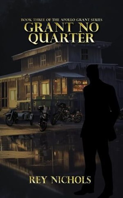 Grant No Quarter, Rey Nichols - Ebook - 9798223358619