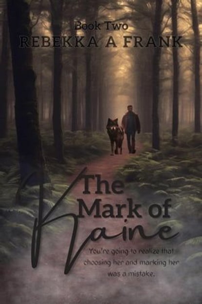 The Mark of Kaine, Rebekka Frank - Ebook - 9798223360315
