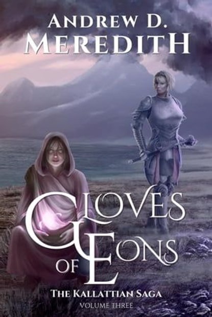 Gloves of Eons, Andrew D Meredith - Ebook - 9798223365457