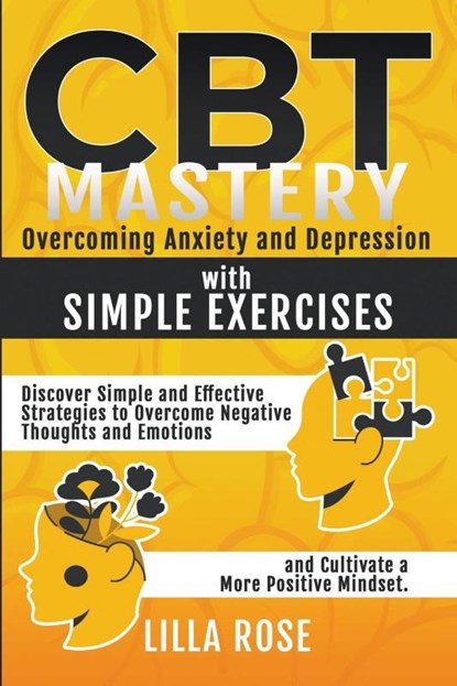 CBT Mastery, Lilla Rose - Paperback - 9798223379317