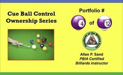 Cue Ball Control Ownership Series, Portfolio #4 of 12, Allan P. Sand - Ebook - 9798223380153