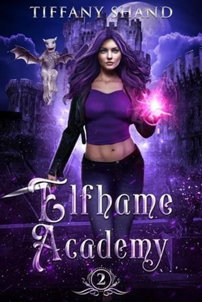 Elfhame Academy, Tiffany Shand - Ebook - 9798223397342