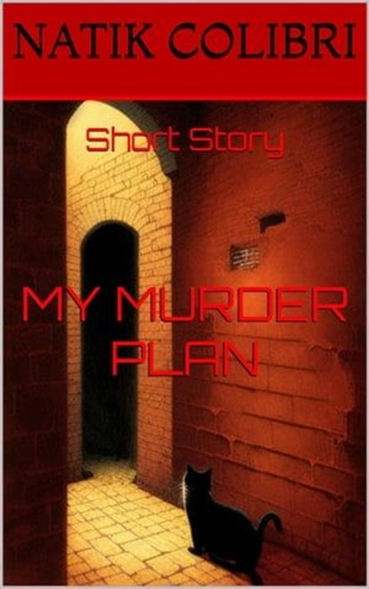 My Murder Plan, Natik Colibri - Ebook - 9798223397595