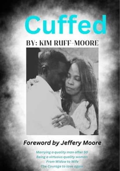 Cuffed, Kim Ruff-Moore - Ebook - 9798223403173