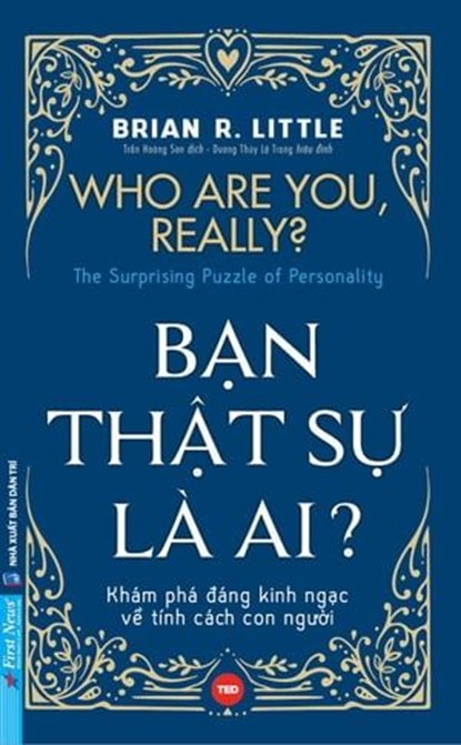Bạn Thật Sự Là Ai? - Khám phá đáng kinh ngạc về tính cách con người, Brian R. Little - Ebook - 9798223409588