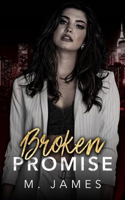 Broken Promise, M. James - Ebook - 9798223410591