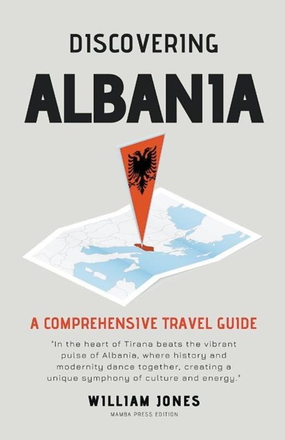 Discovering Albania, William Jones - Paperback - 9798223416067