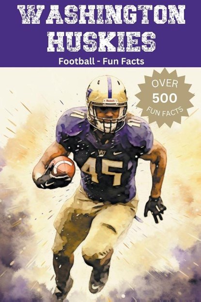 Washington Huskies Football Fun Facts, Trivia Ape - Paperback - 9798223422464