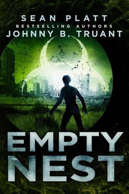 Empty Nest, Johnny B. Truant ; Sean Platt - Ebook - 9798223432388