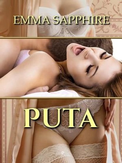 Puta, Emma Sapphire - Ebook - 9798223434429
