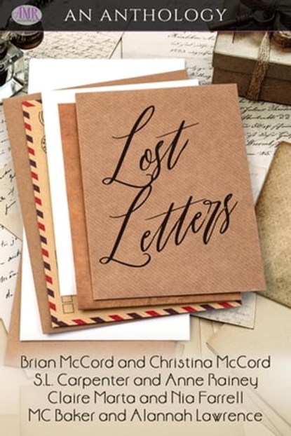 Lost Letters, Alannah Lawrence ; Christina McCord ; Brian McCord ; Claire Marta ; MC Baker ; Nia Farrell ; Anne Rainey ; S. L. Carpenter - Ebook - 9798223435440