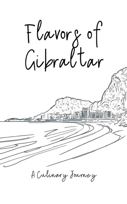 Flavors of Gibraltar, Clock Street Books - Paperback - 9798223439813