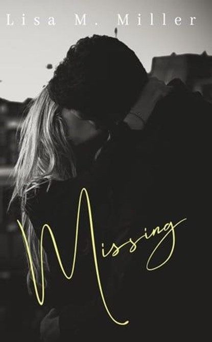 Missing, Lisa M. Miller - Ebook - 9798223440482