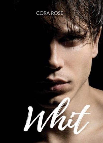 Whit, Cora Rose - Ebook - 9798223453642