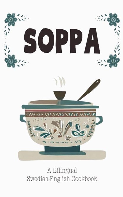 Soppa, Coledown Bilingual Books - Paperback - 9798223462750