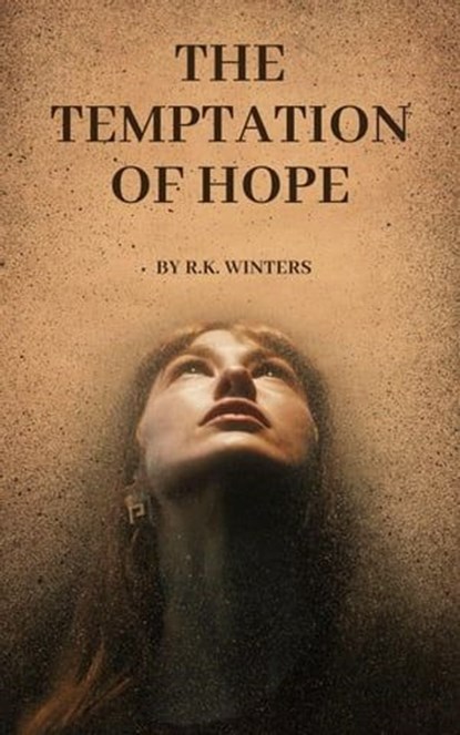 The Temptation of Hope, R.K. Winters - Ebook - 9798223465805