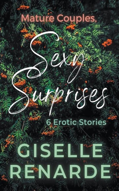 Mature Couples, Sexy Surprises, Giselle Renarde - Paperback - 9798223466208