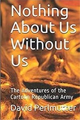 Nothing About Us Without Us - David Perlmutter - 9798223467922