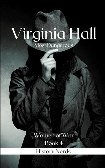 Virginia Hall, History Nerds - Paperback - 9798223468912
