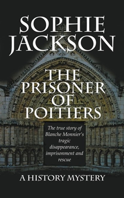 The Prisoner of Poitiers, Sophie Jackson - Paperback - 9798223472131