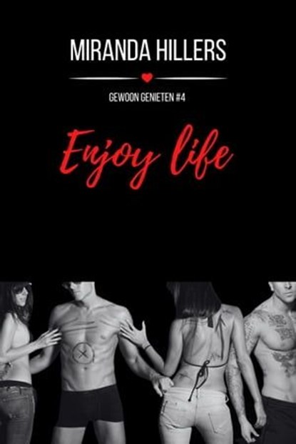 Enjoy life, Miranda Hillers - Ebook - 9798223472919