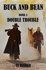 Book 4 Double Trouble - TJ Reeder - 9798223476283