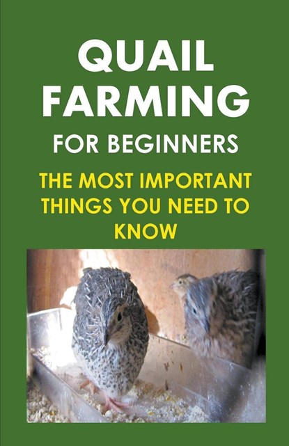 Quail Farming For Beginners, Frank Albert - Paperback - 9798223477761