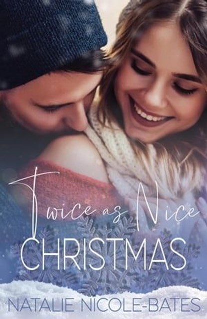 Twice As Nice Christmas, Natalie-Nicole Bates - Ebook - 9798223485278