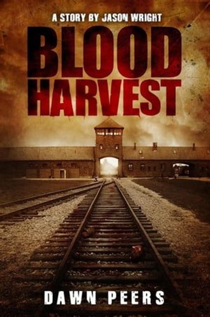Blood Harvest, Jason Wright ; Dawn Peers - Ebook - 9798223489283